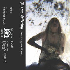 BLOOM OFFERING - MIRRORED FLAME