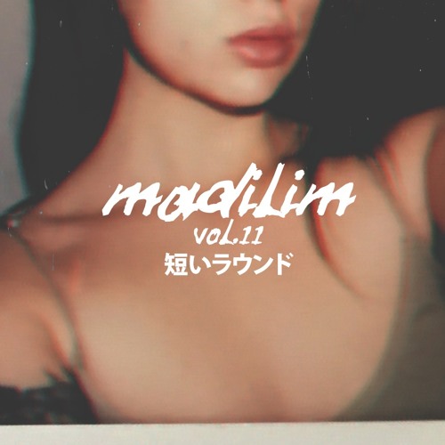 MΛDILIM MIXTΛPE Vol.11