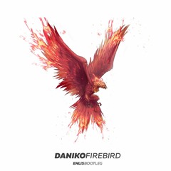 DaNiko – Firebird (Enlis Bootleg)