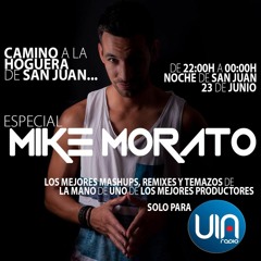 "ESPECIAL MIKE MORATO" SAN JUAN 2017 by VIA RADIO