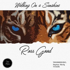 Ross Good - Walking On A Sunshine (7even (GR) Remix) // Snippet // Deep Strips Records