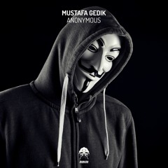 Mustafa Gedik - Anonymous - Original Mix (Bonzai Progressive) - PREVIEW