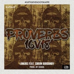 Proverbs 16v18 feat. Chron Burgundy (Prod. Gsoul)