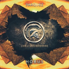 Parquez - Horus (OUT NOW!)