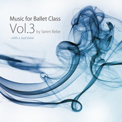 Plié 2 With Port De Bras - from "Music for Ballet Class Vol.3 - with a Jazz twist" by Søren Bebe