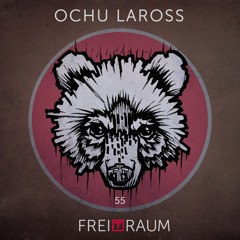 Ochu Laross - FREITRAUM Podcast 55