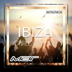 MIX IBIZA CHILL HOUSE  mixed by Mar Dj