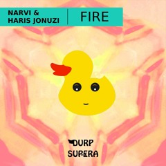 DURP107 Narvi & HarisJonuzi - Fire