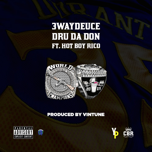 3WayDeuce & Dru Da Don ft. Hot Boy Rico - Make It (Prod. Vintune)