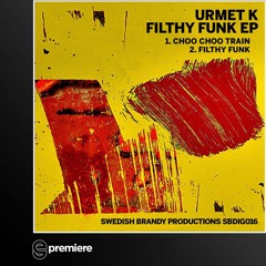 Premiere: Urmet K - Choo Choo Train (Swedish Brandy Productions)