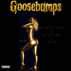 Goosebumps remix K&B DA BROTHERS FEAT. SOVA