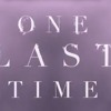 Ariana Grande One Last Time Mp3