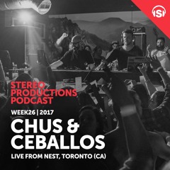 WEEK26 17 Chus & Ceballos From Nest, Toronto (CA)