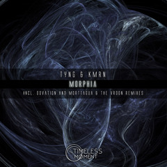 PREMIERE: Tyng & KMRN - Morphia (Oovation Remix) [Timeless Moment]