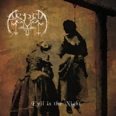 Evil is the Night