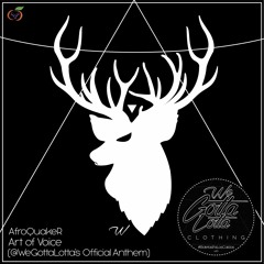 Grando. - Art Of Voice (WeGottaLotta's Anthem)