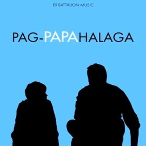 PAGPAPAHALAGA - Ex Battalion (ft.Thike) Mix