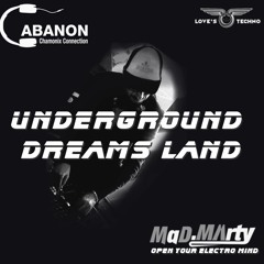 LOVE'S TECHNO @ UNDERGROUND DREAMS LAND - Chamonix -