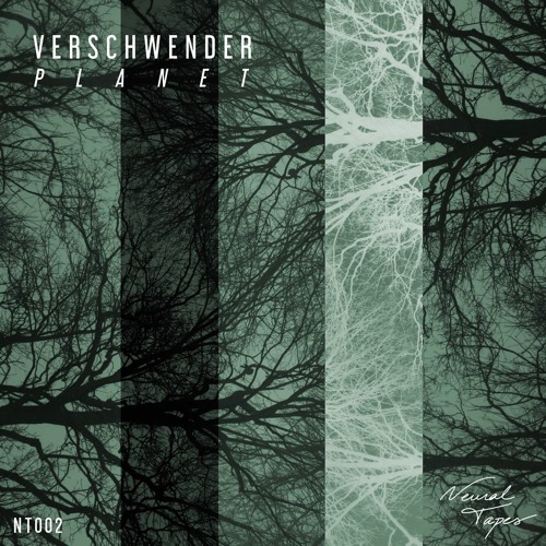 [NT002] | Verschwender - Planet (Inc. Neûron Remix)