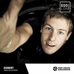 Egbert - Familia/Egg LDN Live Warm Up Podcast