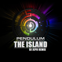 Pendulum - The Island (JePh Remix)