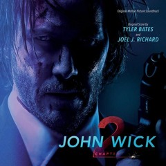 "Catacombs" by Tyler Bates and Joel J. Richard from JOHN WICK CHAPTER 2