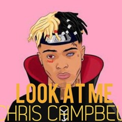 XXXTENTACION - Look At Me Ft. Chris Campbell