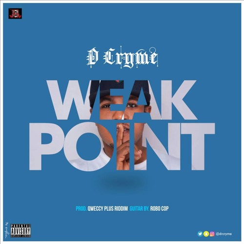 D Cryme - Weak Point_(Prod by Qweccy Plus Riddim)