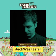 JackWasFaster - Mix for Brunch in the Park