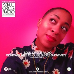 Monica Blaire x House Shoes Show #179