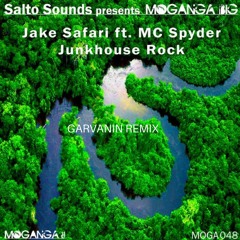 Jake Safari - Junkhouse Rock Ft. Mc Spyder (Garvanin Remix)