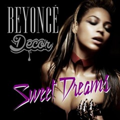 Beyoncé - Sweet Dreams (Decor's Remix)