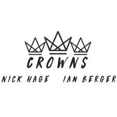 Nick Hage - Crowns ft. Ian Berger