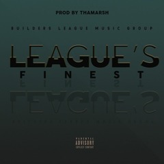 League's Finest Feat. A1 | Anonymus | Kev G'z | OVA