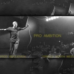 Pro Ambition (Prod. BeatJoven )