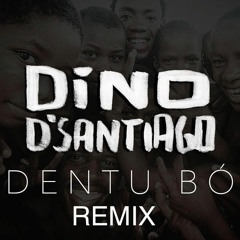 Dino D'Santiago - Dentu Bó (Rocky Marsiano Tropical Remix)