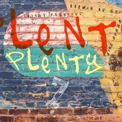 DIZTRICT 7 FT. KING BUBBA FM, KERWIN DUBOIS & SKINNY FABULOUS - PLENTY PLENTY
