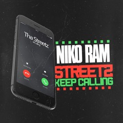 Niko Ram- Streets Keep Calling