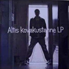 Altis - Tervetuloo Sairas Meno