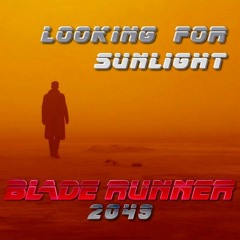 Looking For Sunlight (Blade Runner 2049 unofficial ost)- music composed by sebastien ride (srmusic)