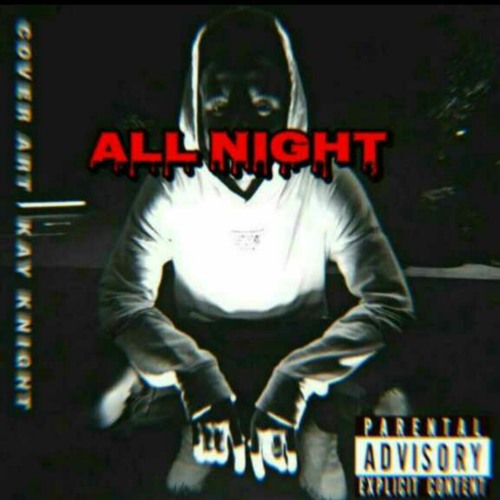 All night  [Prod. Sushi.b ]