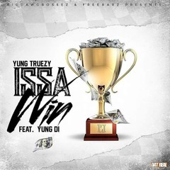 Truezy - Issa Win Ft Yung D.i. Prod Radio Retti