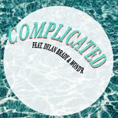 Complicated feat. Dylan Brady & WONDR