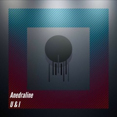Anedraline - U & I