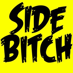 Side Bitch - Mocha (Prod. Dunnaveli)