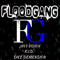 GANG ft. Jayy Vision/K.I.D./Dice Demention