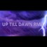 Up Till Dawn (On The Move)