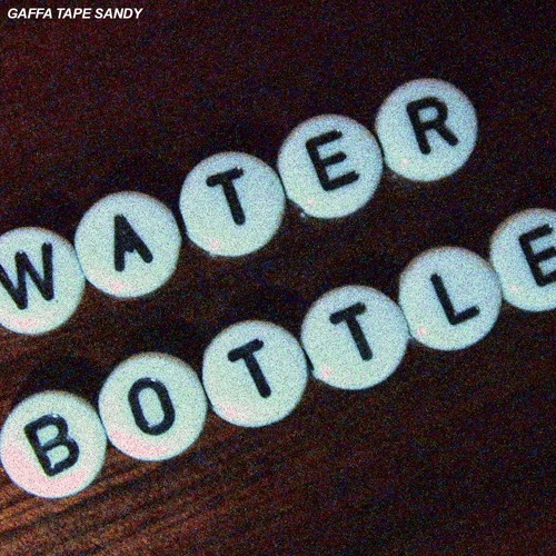 Gaffa Tape Sandy - Water Bottle (Single Edit)