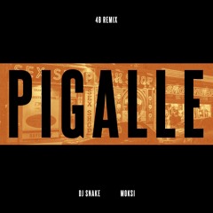 Pigalle [4B Remix]