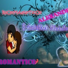 💖Romantico💘 Alexander Dj❤️